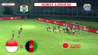 LIVE FRIENDLY MATCH INDONESIA VS AFGHANISTAN