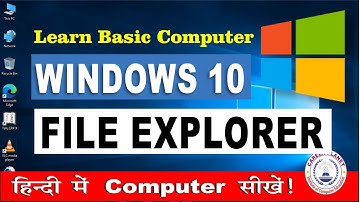 Windows 10 File Explorer |Learn Basic Computer in Hindi