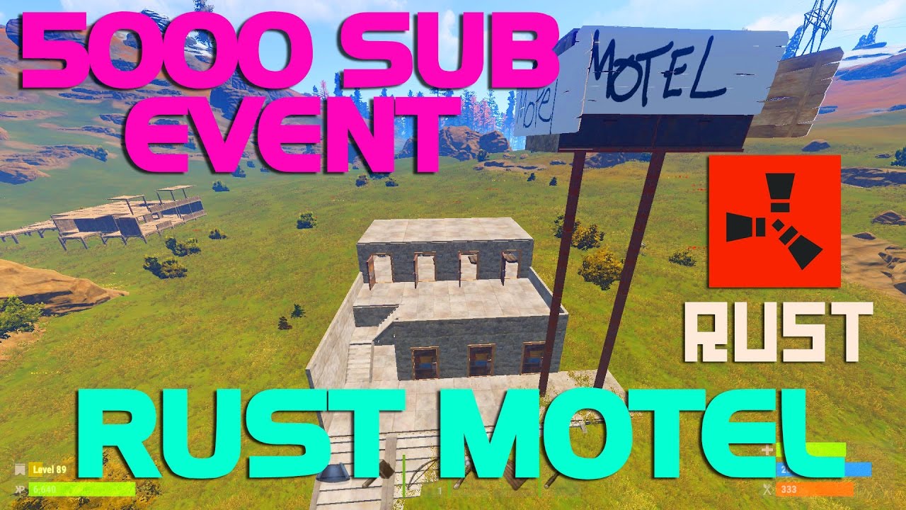 5000 SUBSCRIBER EVENT - RUST MOTEL!!! - YouTube