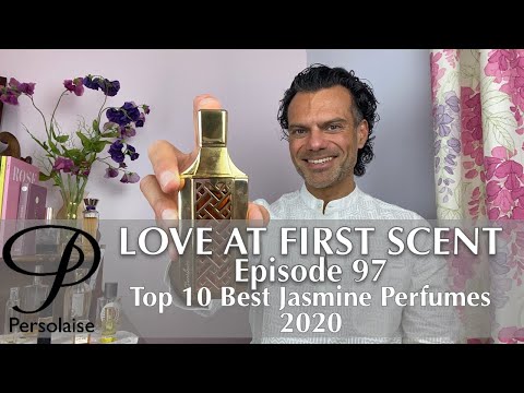 Top 10 Best Jasmine Perfumes 2020 on Persolaise Love At First Scent episode 97