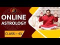 Class 43 free online astrology class by gurudev gd vashist