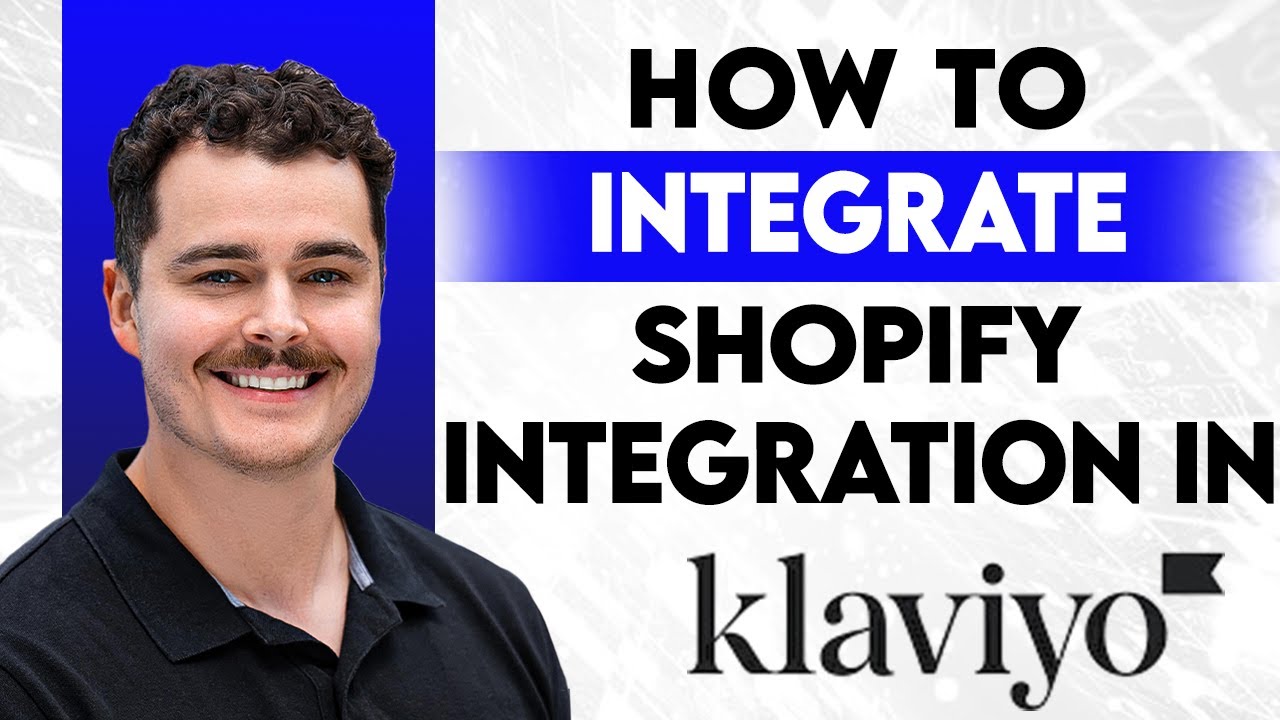 How To Integrate Shopify With Klaviyo [2026 Guide] - YouTube