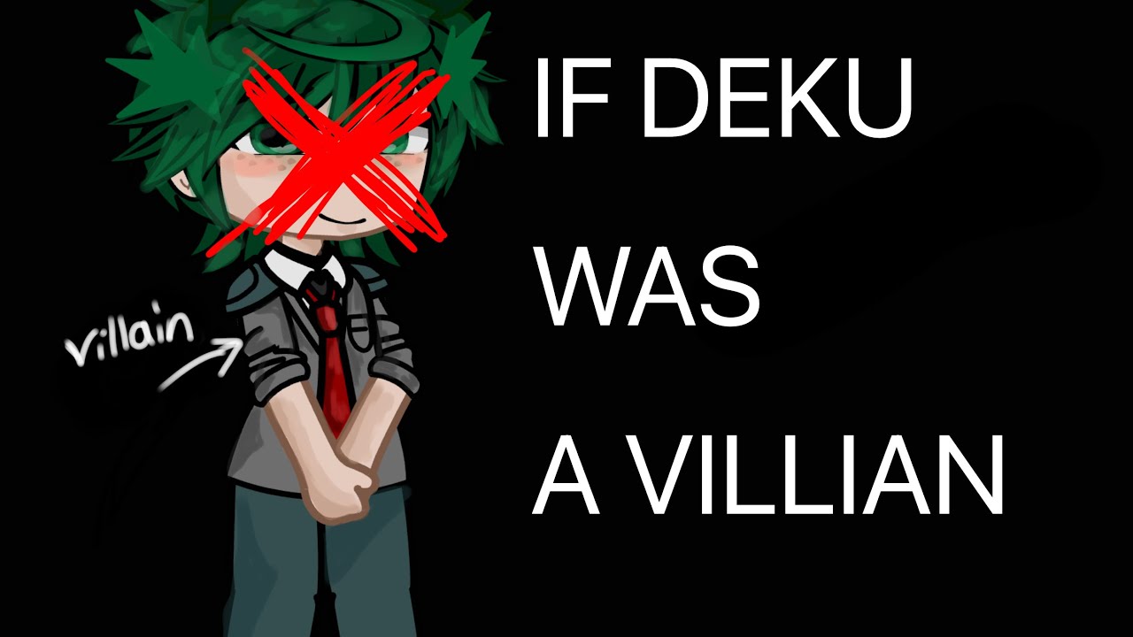 If Deku was a Villain //villain deku au// Gacha club// Gacha #deku #gacha