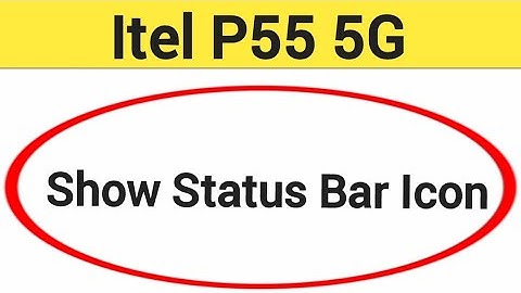 How to show status bar icon, ITEL P55 5G me status bar icon Kaise lagaen