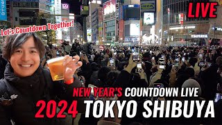 2024 Countdown Livestream from Tokyo Shibuya !!