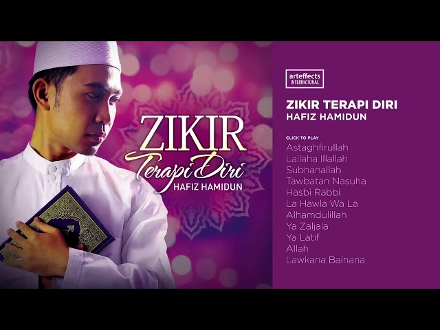 Hafiz Hamidun - Zikir Terapi Diri (Official Playlist) class=