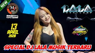 🎵DJ LALA 13 APRIL 2026 FULL DJ VIRAL GACOR || MP CLUB PEKANBARU #djviral