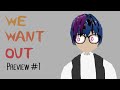 We Want Out Progress 1
