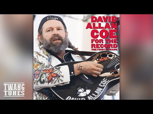 David Allan Coe - Jack Daniel's If You Please