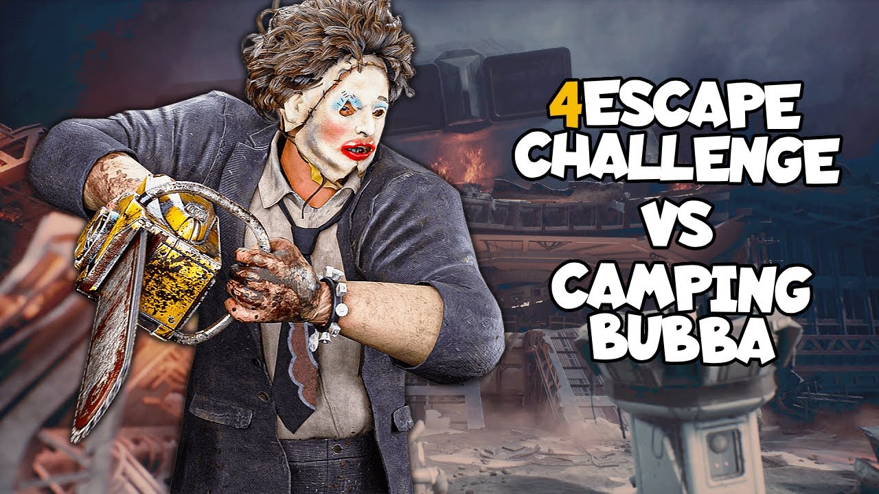 تحدي ال1 كيل!! DeadByDaylight🔥4 Escape Challenge vs Camping Bubba