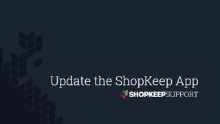 How To Update The Shopkeep Register App