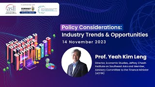 ASLI Banking & Finance Summit 2023 | Policy Considerations, Prof Yeah Kim Leng