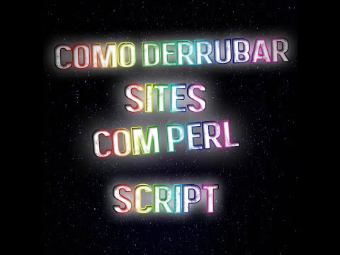 🔴✖ COMO DERRUBAR SITES PT2 : SCRIPT PERL // M4LANDR1NHO