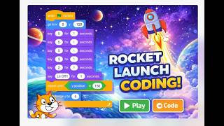 🚀 STEM Project: Rocket Launch Countdown in Scratch | Beginner Coding Activity