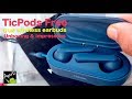 TICPODS FREE Earbuds Unboxing & Impressions