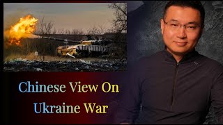 How Chinese view Ukraine War