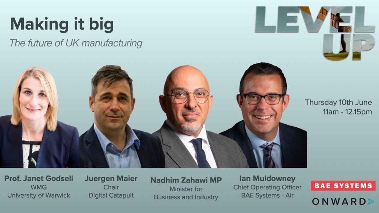 Level Up (7/7): Making it big: The future of UK manufacturing