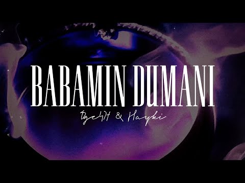 Öge471 & Hayki - BABAMIN DUMANI (Official Lyric Video)