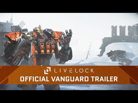 Livelock - Official Vanguard Reveal Trailer