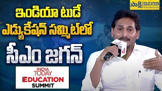 CM YS Jagan Interview | India Today Education Summit | AP Elections 2024 #sakshieducation