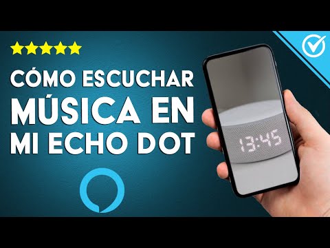 Cómo escuchar música en mi ECHO DOT con cualquier plataforma de pago y gratuita