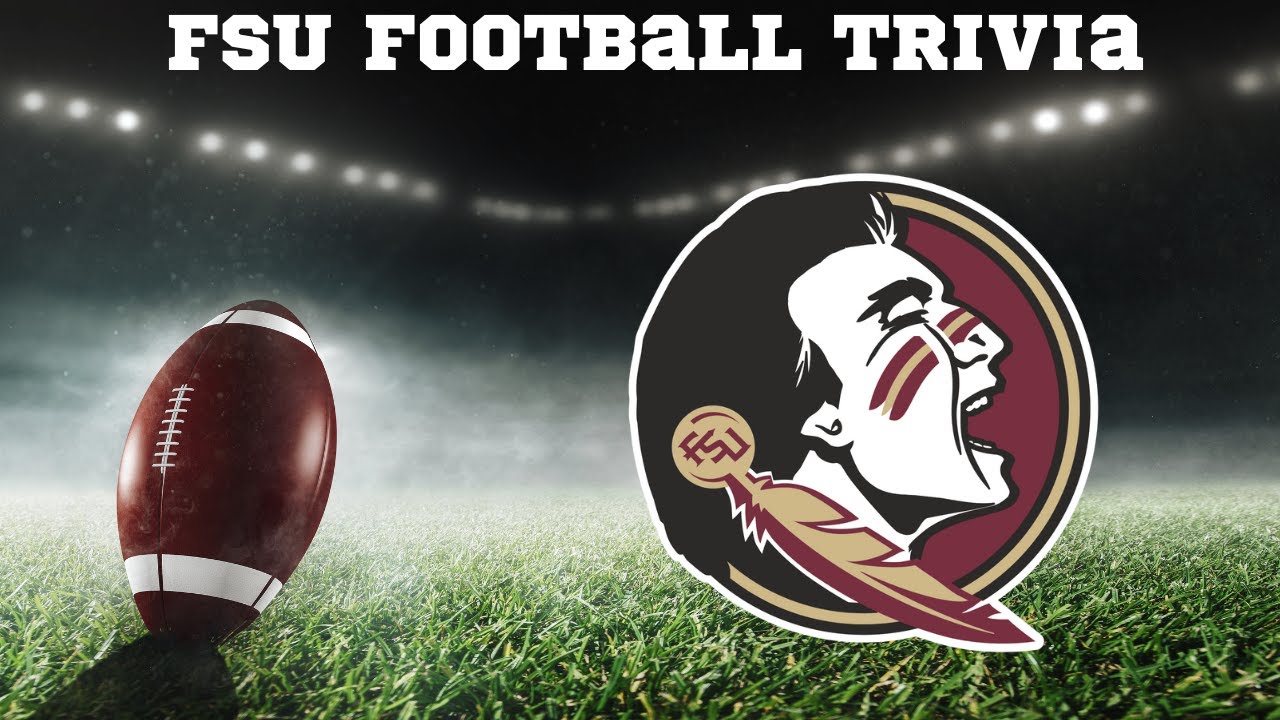 Florida State University Football Trivia: Test Your FSU Knowledge!