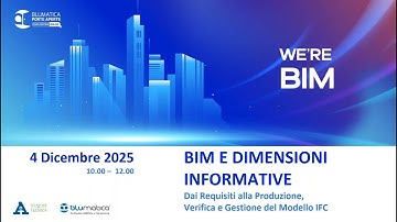 BIM e Dimensioni Informative  dai Requisiti alla Produzione, Verifica e Gestione del Modello IFC
