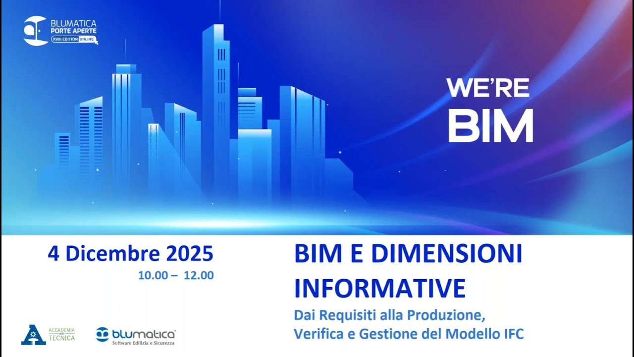 BIM e Dimensioni Informative  dai Requisiti alla Produzione, Verifica e Gestione del Modello IFC