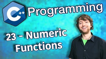 C++ Programming Tutorial 23 - Numeric Functions