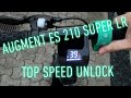 Augment es 210 super lr  top speed unlock  lightblue app