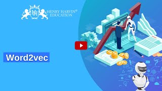 Word2VEC | Best Online Artificial Intelligence Training Course Tutorial For Beginners | @henryharvin