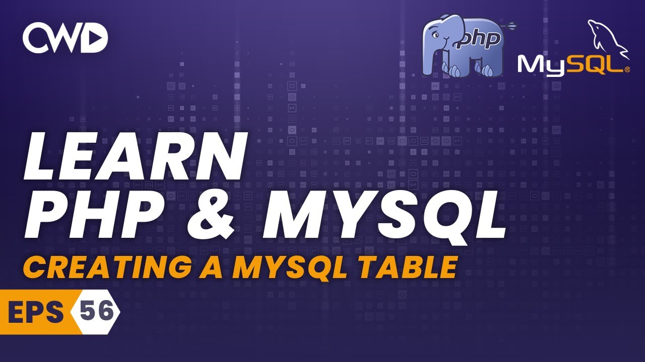 Creating A MySQL Table - PHP for Beginners - PHP Programming