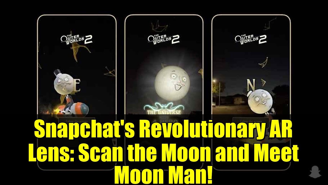 Snapchat's Revolutionary AR Lens: Scan the Moon and Meet Moon Man!