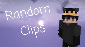 im bored (random clip #2)