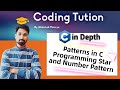 Lect 16. Patterns in C Programming || Star and Number Pattern #Coding_Tution