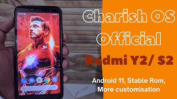 Redmi Y2/S2 : Cherish Os review & installation guide