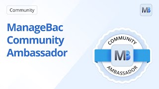 ManageBac | Community Ambassador