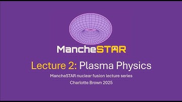 MancheSTAR Lecture 2 Plasma Physics 16/10/2025 170536UTC Meeting Recording