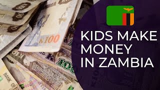17 ways on how to make money as a kid in Zambia