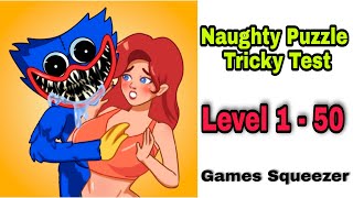 Naughty Puzzle: Tricky Test All Level 1-50 Walkthrough Gameplay | Games Squeezer | screenshot 3