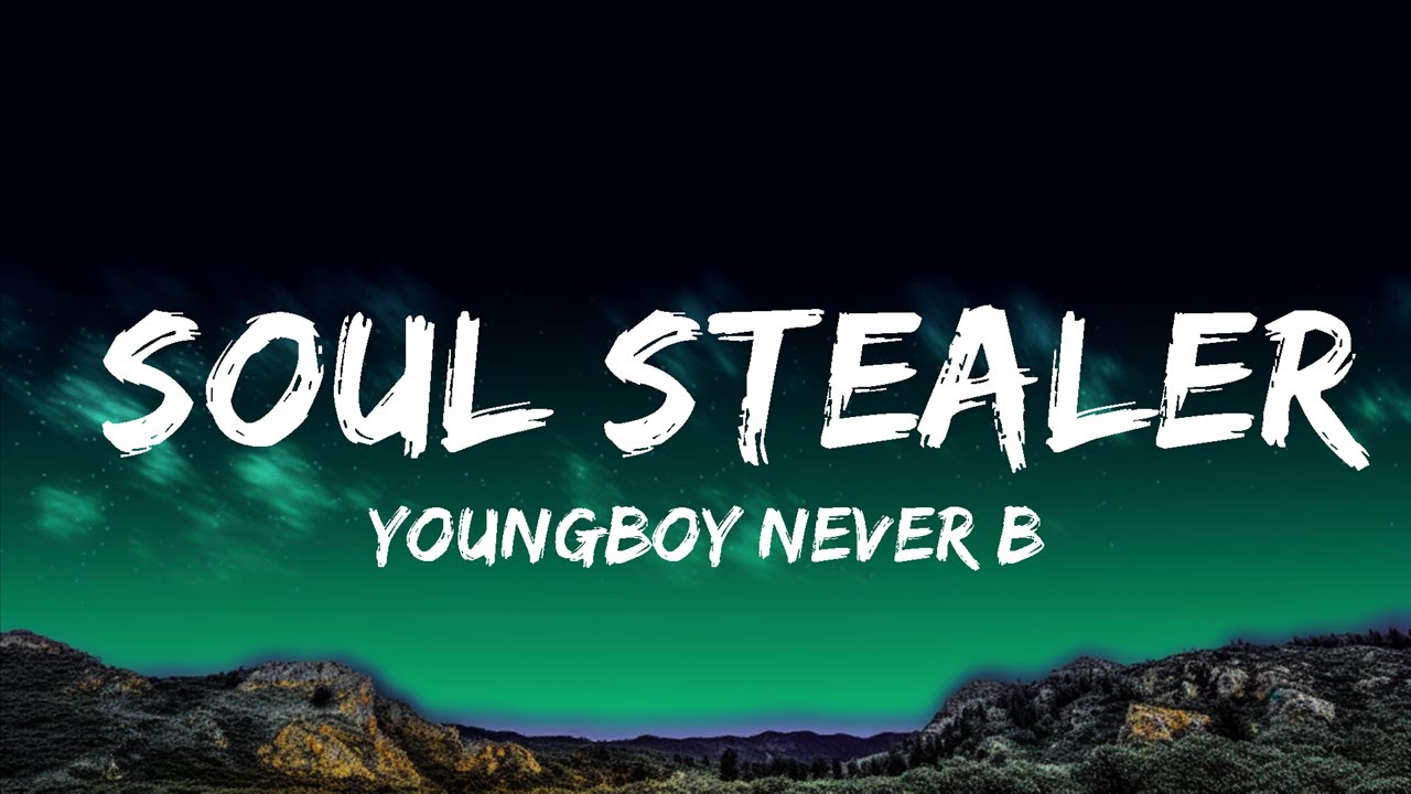 YoungBoy Never Broke Again - Soul Stealer (Lyrics) | Top Best Songs