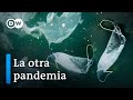 La pandemia y su impacto medioambiental