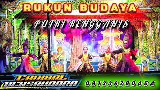 RUKUN BUDAYA - Salam Pembukaan // Extra//Srimpi //  Tari  ( PUTRI RENGGANIS )Terbaru 2026 