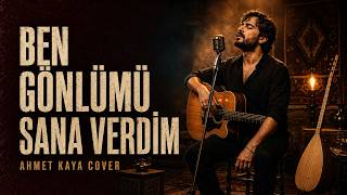 Ben Gönlümü Sana Verdim (Ahmet Kaya) Anadolu Folk - Pop Cover