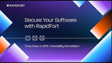 Accelerate Secure Software Delivery with RapidFort