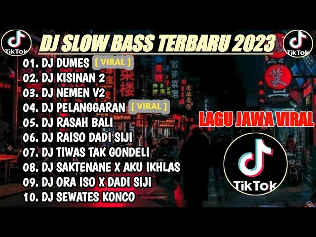 KUMPULAN - DJ TIKTOK TERBARU 2023 || DJ DUMES X KISINAN 2 - DJ JAWA FULL ALBUM VIRAL TIKTOK class=