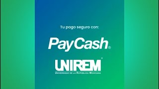 Proceso para tus pagos seguros con Pay Cash