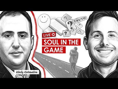 Soul in the Game w/ Vitaliy Katsenelson (TIP459)