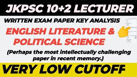 JKPSC LECTURER👍|| EXAM Paper insights ||ENGLISH & POLITICAL SCIENCE🎯 || CUTOFF ✅