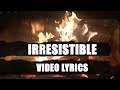 Miniatura de "Mike Bunster - Irresistible (Video Lyrics)"